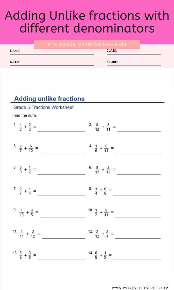 adding-unlike-fractions-with-different-denominators-for-grade-5-worksheets-free