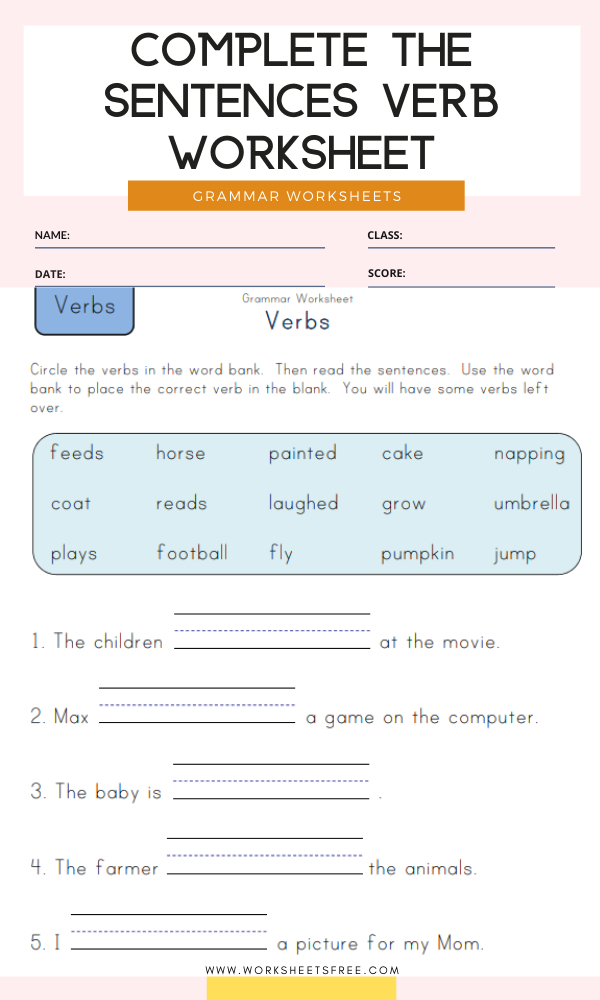 Complete The Sentences Verb Worksheet Worksheets Free
